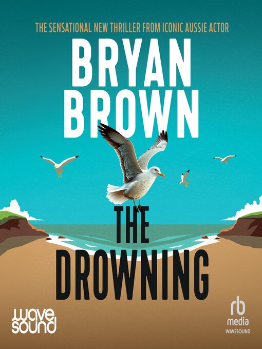 Title details for The Drowning by Bryan Brown - Available